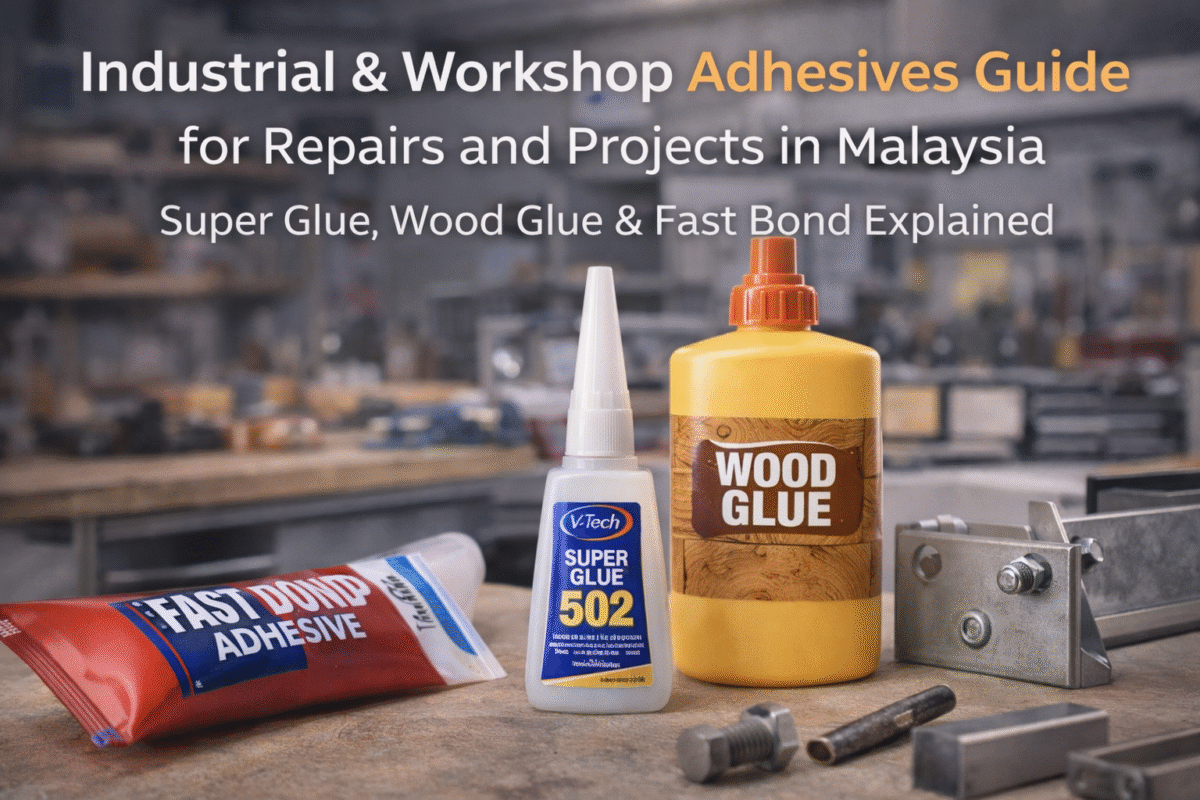 industrial adhesive bottles including super glue and wood glue used in workshop repair projects in Malaysia